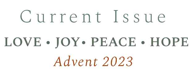 Current Issue - Love - Joy - Peace - Hope - Advent 2023